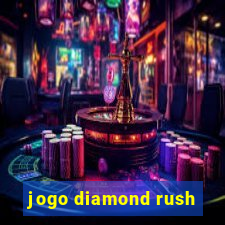 jogo diamond rush